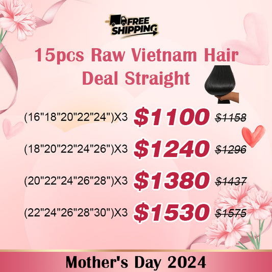 TedHair Mother's Day Package 15pcs Straight Raw Vietnam Hair Bundle Deal $1100 -$1530 Free Shipping