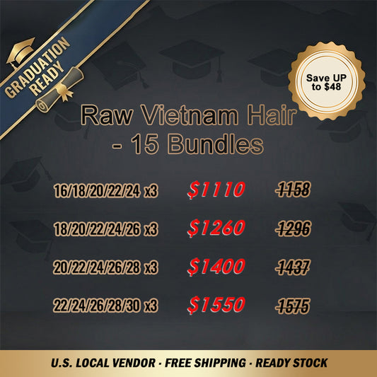 2026 Graduation Season Package Deal | 15pcs Raw Vietnam Hair Bundle Deal $1110 -$1550 #1B Natural Black