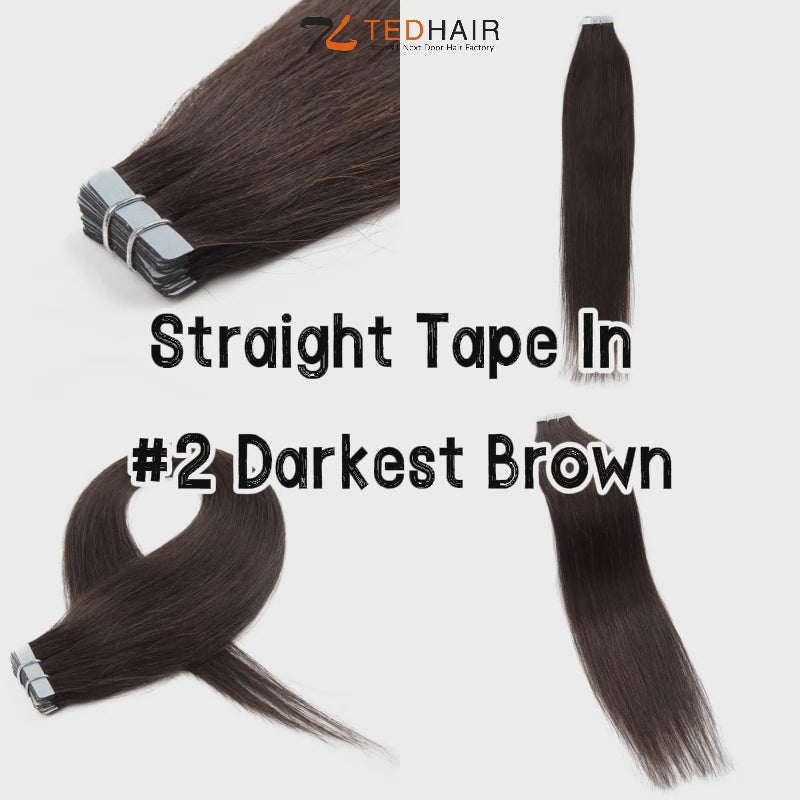 TedHair Premium Quality Straight Tape In Remy Hair Extensions #2 Darkest Brown