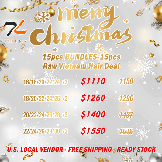 2025 Christmas Package Deal ｜ 15pcs Raw Vietnam Hair Bundle Deal $1110 -$1550