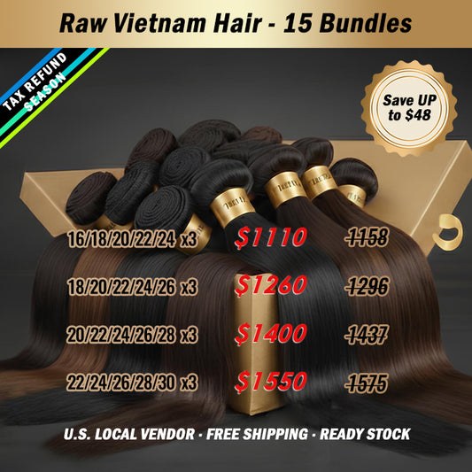 2026 Tax Refund Season Package Deal ｜ 15pcs Raw Vietnam Hair Bundle Deal $1110 -$1550 #1B Natural Black