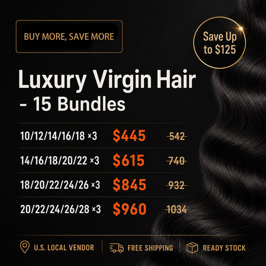 2026 Package Deal ｜ 15pcs Luxury Virgin Hair Bundle Deal $445-$960 #1B Natural Black